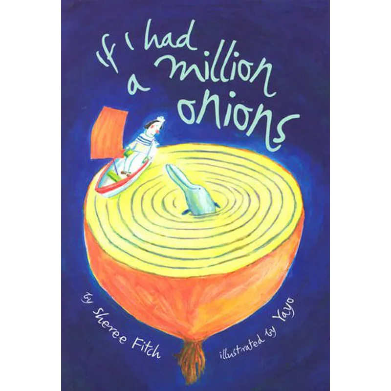 If I had a million onions