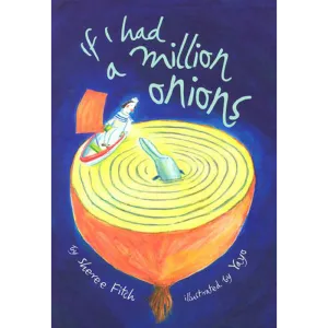 If I had a million onions